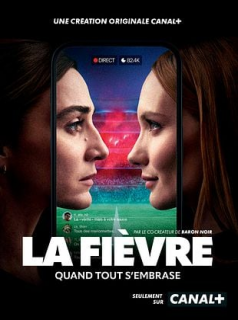 La Fièvre saison 1 épisode 3